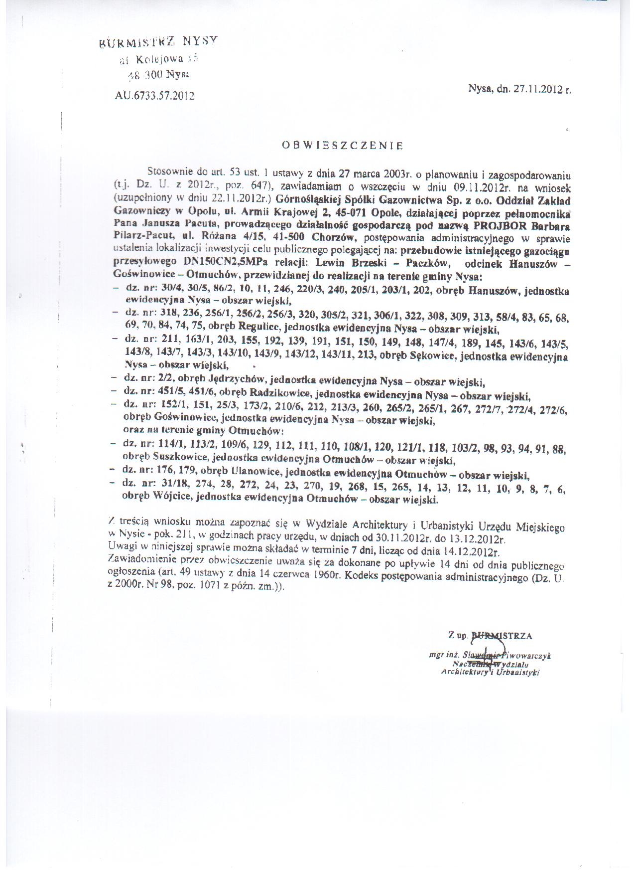 powiększ zdjęcie 'Obwieszczenie_Burmistz_Nysy_ws_przebudowy_gazocigu_przesyowego' Obwieszczenie_Burmistz_Nysy_ws_przebudowy_gazocigu_przesyowego.JPG, Obwieszczenie_Burmistz_Nysy_ws_przebudowy_gazocigu_przesyowego